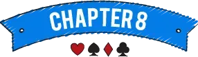 Video Poker Chapter 8